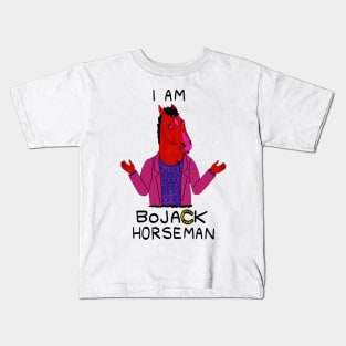 I AM BOJACK HORSEMAN Kids T-Shirt